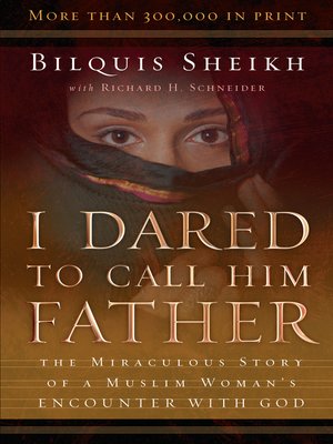 cover image of I Dared to Call Him Father